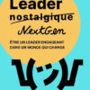 De leader nostalgique à leader nextgen